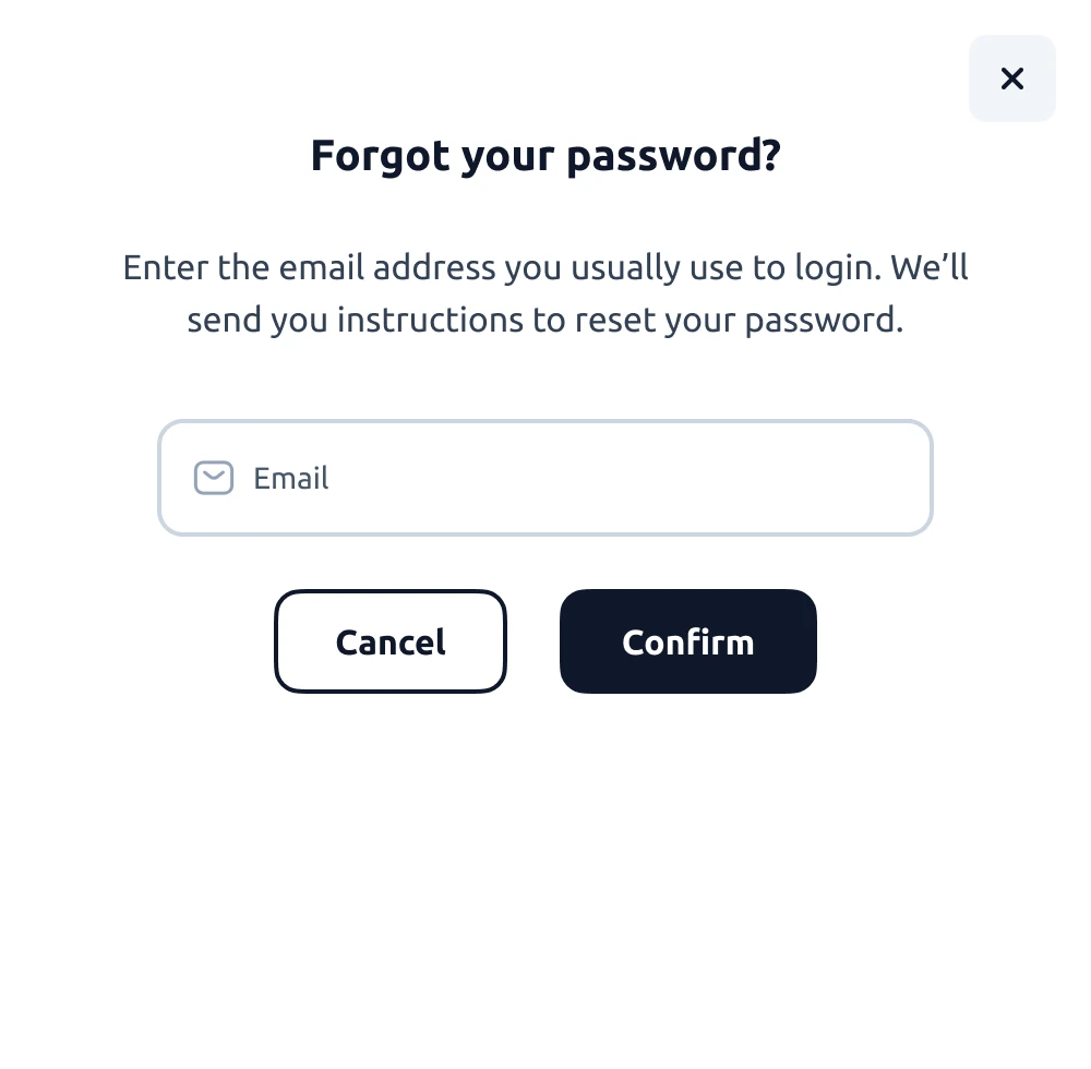Drawer « Forgot your password? » : un seul champ email, un message qui explique ce qui va suivre